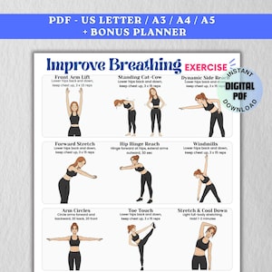 May include: A printable exercise guide with the title "Improve Breathing" and instructions for various exercises. The guide includes illustrations of each exercise, such as arm lifts, cat-cow stretches, and toe touches. The guide is a digital PDF download.