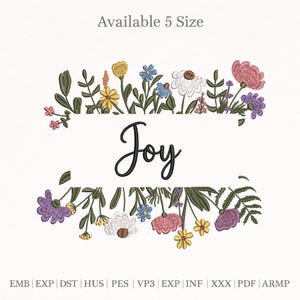 Joy Floral Embroidery Design, Wildflower Script Quote, Boho Flower Frame, Positive Word Art, Cute Spring Stitch Gift, PES DST Hus VP3