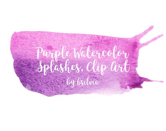 Watercolor Splashes Clip Art Purple, Watercolor Brush Strokes, Splatters, Abstract Background, Purple Watercolor Splashes, Commercial Use
