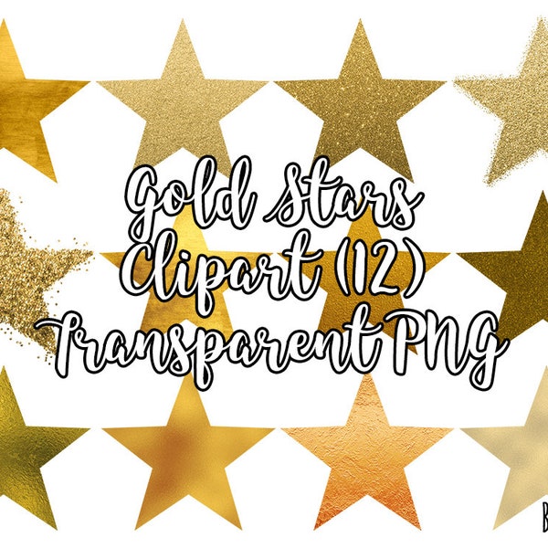 Gold Stars Clipart, Sparkly Glitter Gold Stars Transparent PNG, Gold Foil Clip Art Stars, PNG Gold Stars, Digital Clipart, Commercial Use