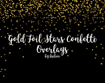 Gold Stars Confetti Overlays, Digital Gold Confetti Photo Overlays set of 10, Gold Stars Confetti Background, Gold Confetti Overlays