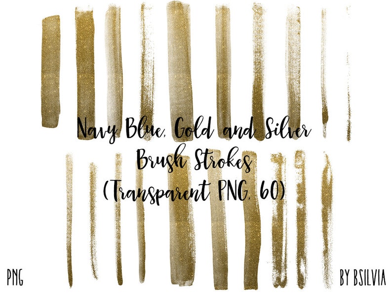 Commercial Use 60 Clip Art Brush Strokes Transparent PNG Digital Paint Brush Strokes Gold and Silver Brush Strokes Navy Blue