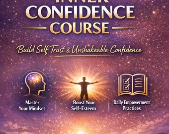 AI Inner Confidence Course | Build Self Trust & Unshakeable Confidence | 21 Day Digital PDF Program