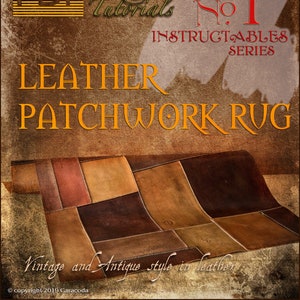 May include: A leather patchwork rug in a vintage style, featuring squares of brown leather. The image includes text: "CARACODA Leathercraft" and "LEATHER PATCHWORK RUG". The rug design is reminiscent of antique craftsmanship.