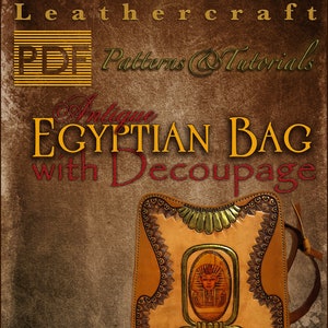 May include: A leathercraft design for an antique Egyptian bag with decoupage. The bag is tan with a pharaoh design. The image includes text reading "CARACODIA Leathercraft" and "Antique Egyptian Bag with Decoupage".