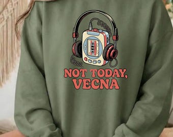 Not Today Vecna Retro Cassette Sweatshirt, 80s Music Sci-Fi Tee