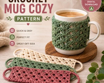 Crochet Mug Cozy Pattern Coffee Cup Sleeve Handmade Kitchen Gift Teacher Christmas Housewarming Quick Easy Beginner Lace Design
