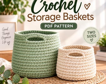 Crochet Storage Basket Pattern 2 Sizes Handmade Home Organizer Boho Nursery Bedroom Bathroom Housewarming Gift DIY Home Decor