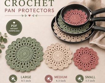 Crochet Pan Protector Pattern 3 Sizes Lace Cookware Pad Trivet Hot Pad Kitchen Decor Housewarming Gift Handmade Kitchen Accessory