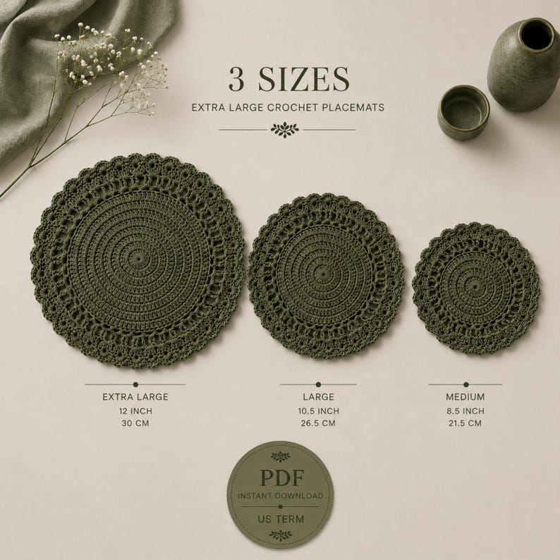 May include: Three olive green crochet placemats in extra large (30 cm), large (26.5 cm), and medium (21.5 cm) sizes. The placemats have a circular design with a scalloped edge. The image includes the text "3 SIZES" and "EXTRA LARGE CROCHET PLACEMATS".