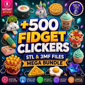 May include: A digital collection of 500 fidget clicker 3D printable files featuring various keychain designs including a sushi roll, unicorn, cookie, boba tea, succulent, pencil, french fries, cheese, fried egg, cupcake, and star.