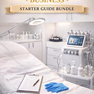 May include: An image of a cosmetic clinic interior with a treatment bed, medical equipment, and a tablet displaying a woman's face. The text "COSMETIC CLINIC BUSINESS STARTER GUIDE BUNDLE" is at the top. Blue gloves and a clipboard are on the bed.