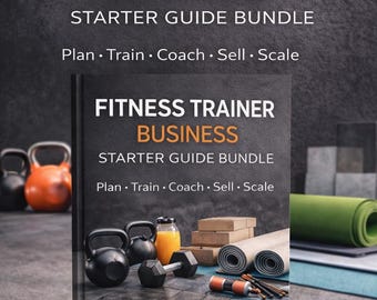 Fitness Trainer Business Starter Guide Bundle, Start a Personal Training Business, Online Fitness Coach Ebook, Digital Download