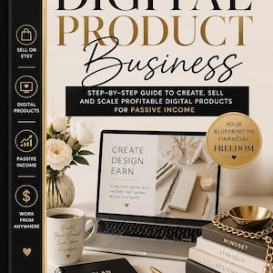 How to Build a Digital Product Business | Beginner Guide to Selling Printables, Ebooks & Canva Templates | Passive Income Etsy Seller Bluepr