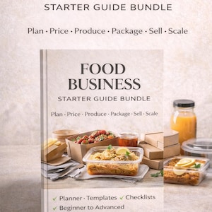 May include: A book titled "FOOD BUSINESS STARTER GUIDE BUNDLE" with text: Plan, Price, Produce, Package, Sell, Scale. The image also shows prepared food in containers, boxes, and a glass of juice. Includes Planner, Templates, Checklists, Beginner to Advanced, and UK, US, EU Edition.