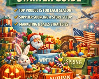 Seasonal Products Dropshipping Starter Guide Bundle, Start a Holiday Products Business, Seasonal Ecommerce Ebook, Digital Download