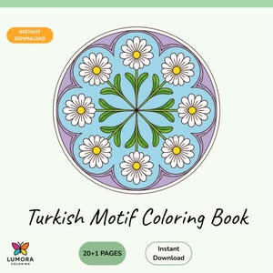 May include: A circular design featuring white daisies with yellow centers and green leaves, set against a light blue background within a purple border. The text "Turkish Motif Coloring Book" is displayed below the design. Includes "Instant Download".