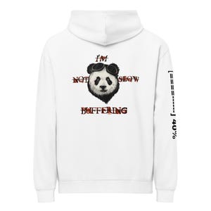 May include: White hoodie featuring a panda wearing sunglasses with the text "I'M NOT SLOW BUFFERING." The right sleeve has a vertical graphic that reads "=========[ 40% ]".