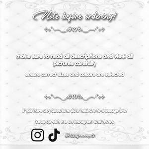 Op de afbeelding: Een witte informatieve afbeelding met zwarte tekst die luidt: Note before ordering! make sure to read all descriptions and view all pictures carefully, ensure correct sizes and colours are selected, if you have any questions dont hesitate to message me! keep up with me on instagram and tiktok @kissesfrmangels.