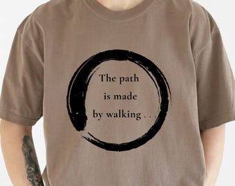 Motivational Enso T-Shirt, Inspirational Quote Tee, Mindfulness Zen Graphic