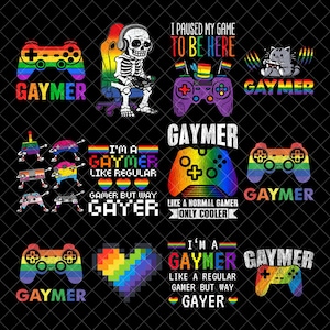 May include: A collection of twelve digital graphic designs featuring rainbow-colored video game controllers, a skeleton in a gaming chair, a cat with a controller, and pixelated hearts. Text includes phrases like GAYMER and I PAUSED MY GAME TO BE HERE.