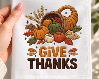 Give Thanks Cornucopia Machine Embroidery Design, Thanksgiving Harvest PES DST Download