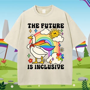 Camiseta "El futuro es inclusivo", camiseta Pride Goose, camiseta con estampado arcoíris LGBTQ, regalo de igualdad para el mes del orgullo.