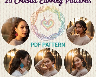 25 Crochet Earrings Patterns PDF, DIY Handmade Jewelry, Boho, Modern & Dangle Earring Designs, Easy Crochet Patterns, Instant Download.