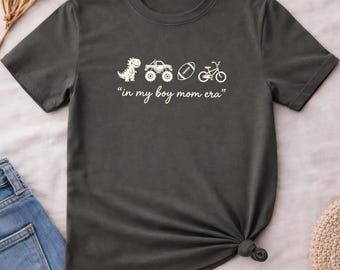 In My Boy Mom Era TShirt, Cute Boy Mama Graphic Tee, Football Truck Dino Bike Shirt, New Mom Mothers Day Gift for Boy Moms