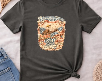 USA 250th Anniversary Shirt, Vintage Eagle Floral, 1776 2026, We The People Tee, Patriotic Americana, 4th July Independence Shirt