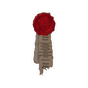 May include: A sticker depicting a red wax seal with a skull design, affixed to a scroll. The scroll contains text in a gothic font, including the word "Omnissiah" and other phrases. The sticker has a distressed, aged appearance.