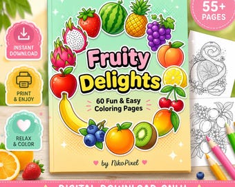 Fruity Delights Coloring Book, 60 Fun Easy Fruit Pages (Digital Download)