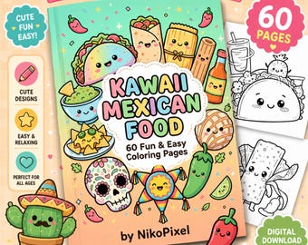 Kawaii Mexican Food Coloring Book, 60 Fun Pages for Kids Adults (Digital Download)