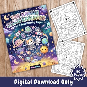 K&ouml;nnte beinhalten: Ein Malbuch mit dem Titel "The Kawaii Space Explorer" mit 50 lustigen und einfachen Malvorlagen. Das Cover zeigt farbenfrohe Illustrationen von Weltraum-Kawaii-Charakteren. Zwei Schwarz-Wei&szlig;-Malvorlagen sind ebenfalls sichtbar. Die Worte "Digital Download Only" stehen unten.
