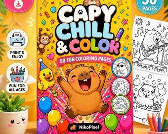 Capybara Coloring Book for Kids Printable PDF, Capy Chill & Color, 50 Fun Coloring Pages, TikTok Inspired Animal Activity Book