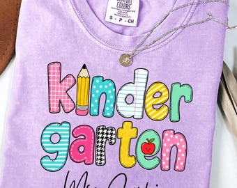 Comfort Colors Kindergarten Shirt, Custom Kindergarten Teacher Shirt, Teacher Appreciation Gifts, Back to School Tee,  Pre K Teacher Shirt