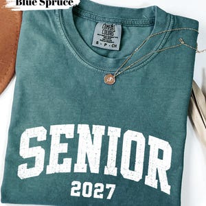 Comfort Colors Senior 2027 Shirt High School Graduation Shirt, College Senior Gift, End of School Shirt, Class of 2027 Shirt, Class 2027 Tee imagem 4