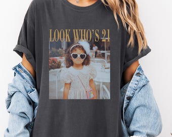 Custom Vintage Photo And Year Shirt, Custom Picture Birthday Shirt, Look Who’s 21 Funny Shirt, Retro 21st Birthday Shirt, 21st Birthday Gift