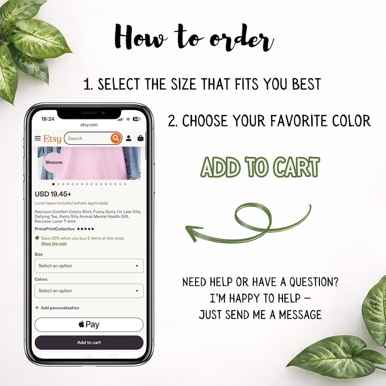 May include: Image showing instructions on how to order from an Etsy shop. The text reads: "How to order" followed by steps to select size and color, and add to cart. A smartphone displays an Etsy listing for a pink shirt.