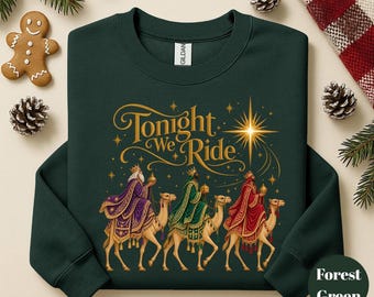 Retro Tonight We Ride Christmas Sweatshirt, Three Wise Men Christian Crewneck, Funny Faith Holiday Pullover, Xmas Gift for Christian Men