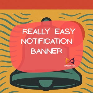 Könnte beinhalten: Grafische Darstellung einer roten und grünen Glocke mit dem weißen Text "REALLY EASY NOTIFICATION BANNER". Der Hintergrund ist gelb mit blauen Wellenlinien. Das Logo von Narrativa Studios befindet sich unten rechts.