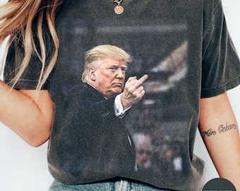 Donald Trump Middle Finger Shirt, Flipping Off Graphic Top, Funny Political Meme Tee, Trump Mood T-Shirt, Viral Internet Photo, Gag Gift
