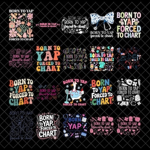 Puede incluir: Una colección de diseños gráficos coloridos con el texto "BORN TO YAP FORCED TO CHART". Los diseños incluyen símbolos médicos, elementos florales y un ganso de dibujos animados con uniforme de enfermera. El texto está en varias fuentes y colores.