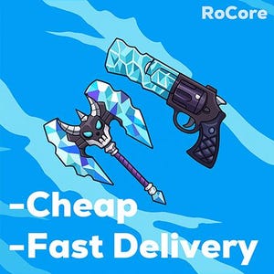 May include: A cartoon illustration on a blue background features a fantasy axe and a revolver, both with icy blue crystal designs. The text "RoCore" is in the upper right corner, with "-Cheap -Fast Delivery" at the bottom.