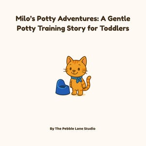 Könnte beinhalten: Kinderbuchcover mit einer Cartoon-Katze und einer blauen Töpfchen. Der Titel lautet "Milo's Potty Adventures: A Gentle Potty Training Story for Toddlers". Der Autor ist "By The Pebble Lane Studio". Die Katze trägt ein blaues Halstuch.