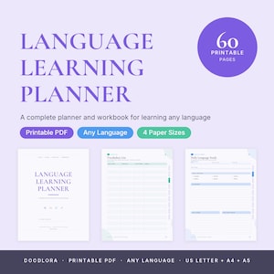 May include: A digital language learning planner with 60 printable pages. The document includes a title page, a vocabulary list, and a daily language study sheet. Text includes "LANGUAGE LEARNING PLANNER", "60 PRINTABLE PAGES", "Printable PDF", "Any Language", "4 Paper Sizes", "Vocabulary List", and "Daily Language Study".