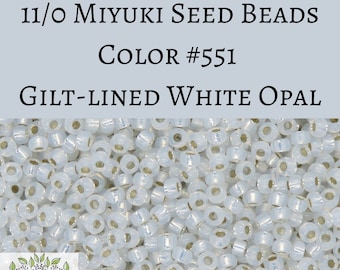 11 grammes) Taille 11/0 Rocailles Miyuki #551 Opale blanche doublée de doré