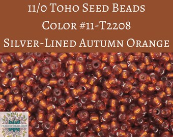 11 grams) 11/0 Toho Seed Beads #T2208 Silver-lined Autumn Orange