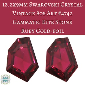 2 stones)  12.2x9mm Rare Vintage 80s Swarovski Crystal Gammatic Kite Stones Ruby Gold foil-back