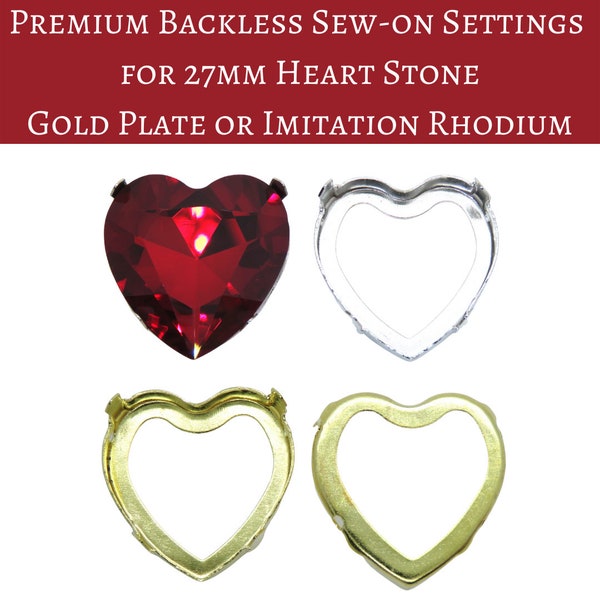 1 pc) Premium Backless Sew on Settings for 27mm glass Heart Stone Gold or Imitation Rhodium Plate